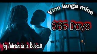 Ghita Adriano  Daniel Sturza Adrian de la Bobesti - 365days  (Guest - Bonita ) Vino langa mine