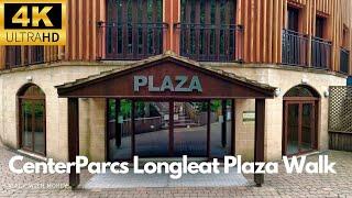 [ 4K ] CenterParcs Longleat Plaza Walk!