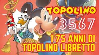 Topolino 3567: i 75 anni di Topolino Libretto