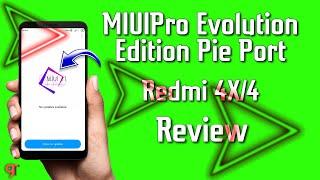 Redmi 4X/4 MIUIPro Evolution Pie Port ROM Review | MIUI 11 & Pro features Here for you