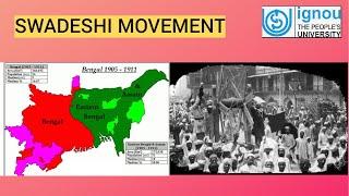 SWADESHI MOVEMENT | Partition of Bengal | Modern History | IGNOU | MA HISTORY | MHI 9 | UPSC