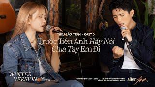 THIỀU BẢO TRÂM | TRƯỚC TIÊN ANH HÃY NÓI CHIA TAY EM ĐI (feat GREY D) | Live Session