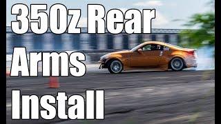 350Z Rear Suspension Arm Install FUNCTION BEAST: S1-E4