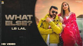 What Else | LB Lail | (full video) | RB Khera | Rukhsar | Latest punjabi song 2021 | LB Records