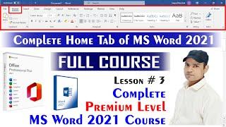 Complete Home Tab of MS Word 2021 | Complete MS Word 2021 Course