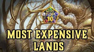 MTG Top 10: The MOST EXPENSIVE Lands | Magic: the Gathering | Episode 523