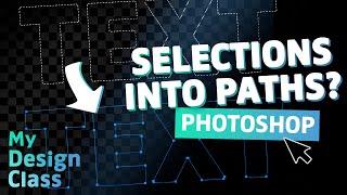 Convert Any SELECTION Into A PATH In Photoshop!