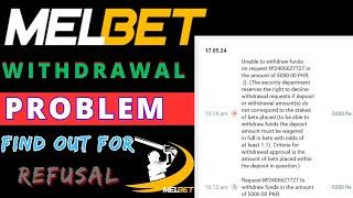 Melbet withdrawal problem find out reason for refusal | Melbet withdrawal rejected problem