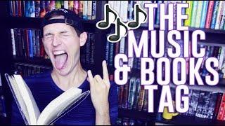 THE MUSIC & BOOKS TAG