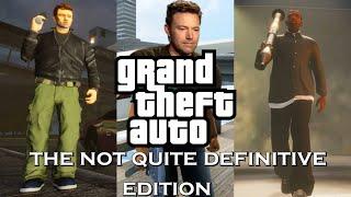 Grand Theft Auto The Not Quite Definitive Edition