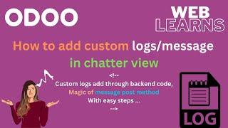 How to add custom logs in chatter Odoo | message post | Discussion Chatter