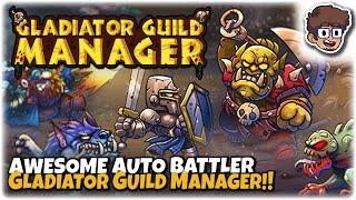 AWESOME AUTO BATTLER GLADIATOR MANAGER!! | Let's Try: Gladiator Guild Manager [Demo] | Gameplay