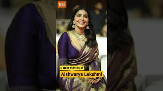 Aishwarya Lekshmi's 5 Best Movies | MovieX20