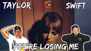 WE'RE ALL IN ON TAYLOR'S VAULT!! | Taylor Swift - You're Losing Me From The Vault Reaction