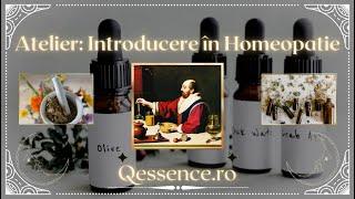 Introducere atelier de Homeopatie  -- prezentare