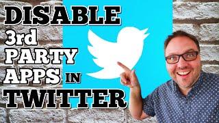 How to Revoke Third Party App Access in Twitter - Disable Social Media Apps Your Not Using