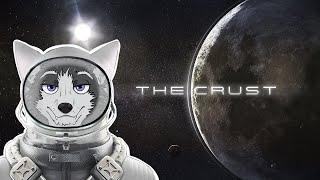 СОВСЕМ ДРУГОЙ УРОВЕНЬ ЛУННОЙ ПРОГРАММЫ  THE CRUST №3  ПРОХОЖДЕНИЕ  #THECRUST