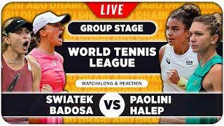 SWIATEK / BADOSA vs PAOLINI / HALEP • World Tennis League 2024 • LIVE Tennis Watchalong Reaction