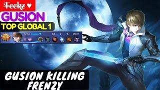 Gusion Killing Frenzy [Top Global 1 Gusion] | F̶e̶e̶k̶z̶  Gusion Gameplay #2 Mobile Legend