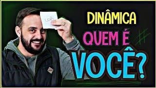 QUEM É VOCÊ? | Dinâmica e Quebra gelo | Ranieri Cardoso. #93