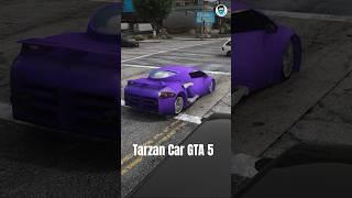 Tarzan Car GTA 5 #gta5 #yettoplay