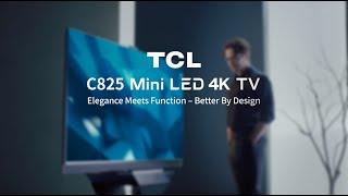 TCL C825 MiniLED 4K TV Industrial Design