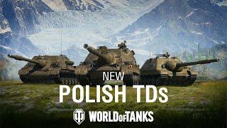 New Polish Tank Destroyers | World of Tanks