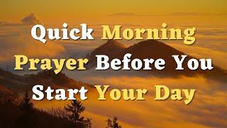 A Short Morning Prayer: Start Your Day With God’s Blessings - Quick Prayer