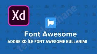 ADOBE XD ÜZERİNDE FONT AWESOME KULLANIMI