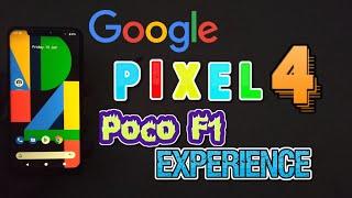 Pixel 4 OS Experience on POCO F1