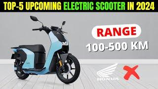TOP 5 UPCOMING ELECTRIC SCOOTERS IN INDIA 2024 | Price, Launch Date | ELECTRIC SCOOTER 2024