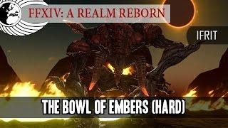 FFXIV - Ifrit (OST) - Bowl of Embers (Hard) - Healer POV - Odyssey