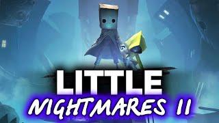 Little Nightmares 2  Милый детский хоррор  Полное прохождение