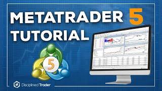Complete MetaTrader 5 Tutorial [For Beginners] - 2024 Edition