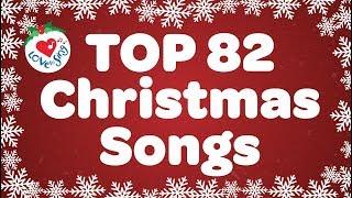 Top 82 Christmas Songs and Carols with Lyrics 