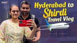 Hyderabad to Shirdi Travel Vlog | Journey to Sai Baba Temple | Telugu VLogs