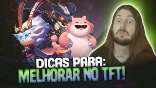 DICAS PRA VOCÊ MELHORAR NO TFT!