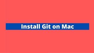 git install mac (& set default editor)