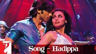 Hadippa - Song - Dil Bole Hadippa