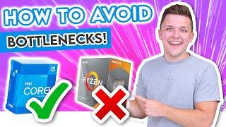How to AVOID Bottlenecks in Your Gaming PC Build! [+ How to Spot & Fix a Bottleneck!]