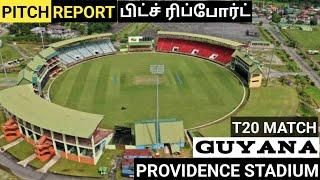 Guyana cricket stadium pitch report / Providence cricket Stadium pitch report