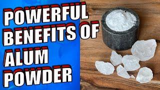 10 POWERFUL Health Benefits of ALUM POWDER For The Body