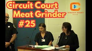 Circuit Court Meat Grinder #25