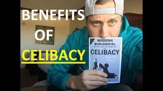 Benefits of Celibacy | NoFap Literature (#3)