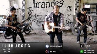 YS BALI_ILUH JEGEG (official video klip)