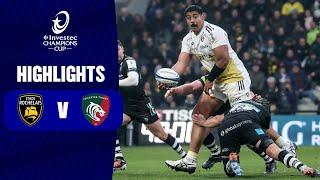 Instant Highlights - Stade Rochelais v Leicester Tigers Round 3 │ Investec Champions Cup 2023/24