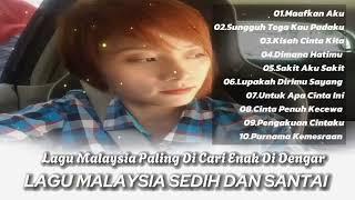 LAGU MALAYSIA SEDIH DAN SANTAI