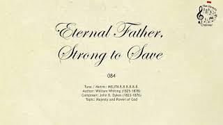 085 Eternal Father, Strong to Save || SDA Hymnal || The Hymns Channel