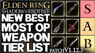 Shadow of the Erdtree - New Best HIGHEST DAMAGE MOST OP Weapon Tier List - Build Guide - Elden Ring!