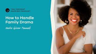 How to Handle Family Drama | Nedra Glover Tawwab | Podcast Episode 559